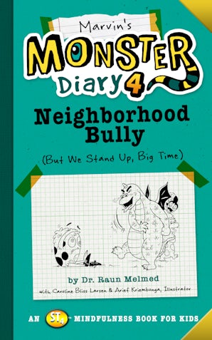 Marvin’s Monster Diary 4: Neighborhood Bully – Abrams Books