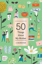 Load image into Gallery viewer, 50 Things About My Mother (Fill-in Gift Book)