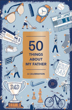 Load image into Gallery viewer, 50 Things About My Father (Fill-in Gift Book)