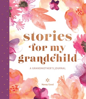 Stories for My Grandchild – Abrams Books