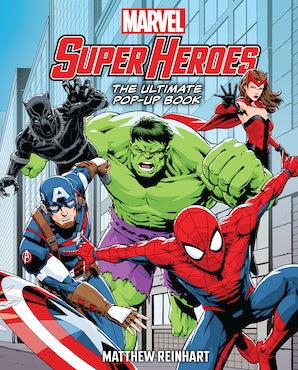 Marvel Super Heroes: The Ultimate Pop-Up Book – Abrams Books