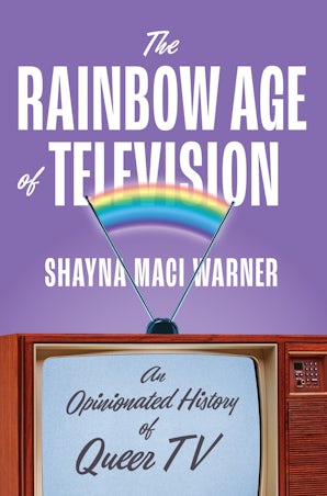 The Rainbow Age of Television