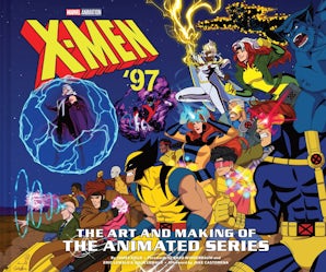 X-Men ’97: The Art and Making of the Animated Series