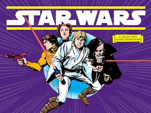 Star Wars: A New Hope (A Collector's Classic Board Book)