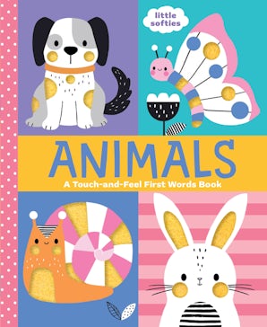 Animals: A Touch-and-Feel First Words Book