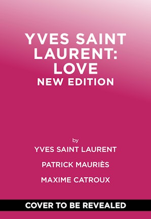 Yves Saint Laurent: Love