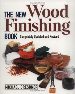 The New Wood Finishing Book