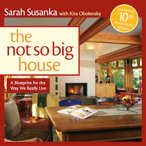 The Not So Big House