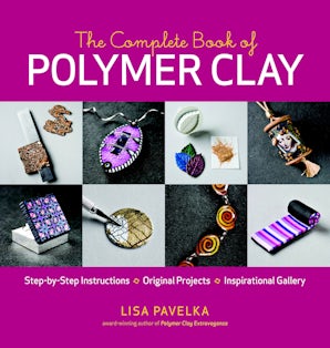 The Complete Book of Polymer Clay