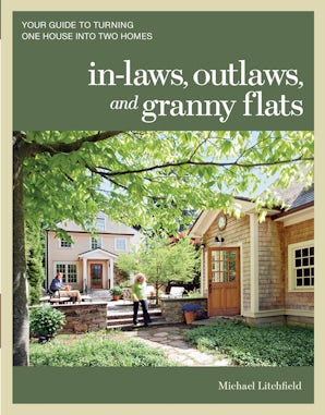 In-laws, Outlaws, and Granny Flats