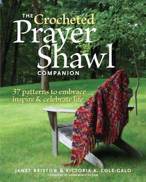 The Crocheted Prayer Shawl Companion