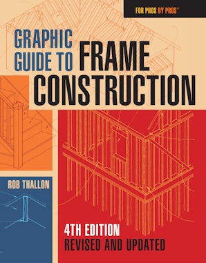 Graphic Guide to Frame Construction 4th Edition