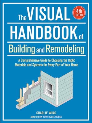 The Visual Handbook of Building and Remodeling, 4th Edition