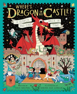 Where's Dragon in His Castle?