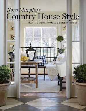 Nora Murphy's Country House Style