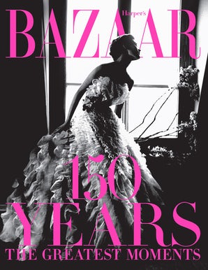 Harper's Bazaar: 150 Years