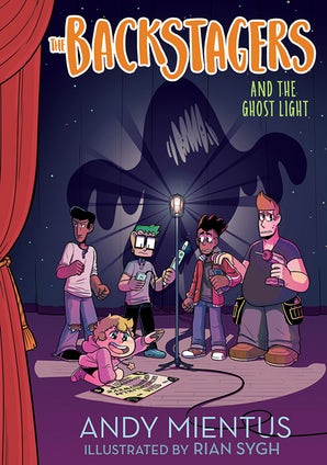 The Backstagers and the Ghost Light (Backstagers #1)