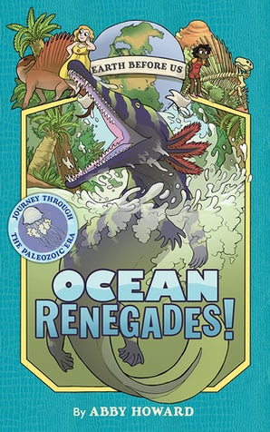 Ocean Renegades! (Earth Before Us #2)