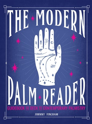 The Modern Palm Reader (Guidebook & Deck Set)