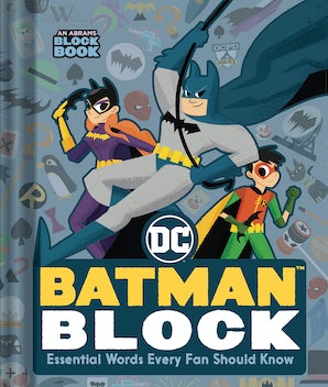 Batman Block (An Abrams Block Book)