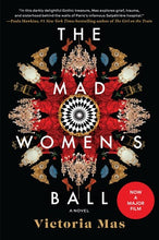 Load image into Gallery viewer, The Mad Women&#39;s Ball
