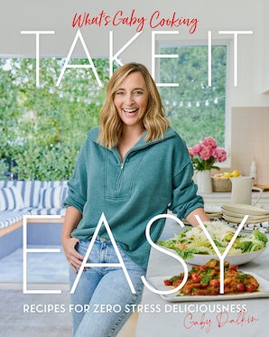 What's Gaby Cooking: Take It Easy