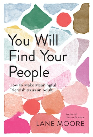 You Will Find Your People