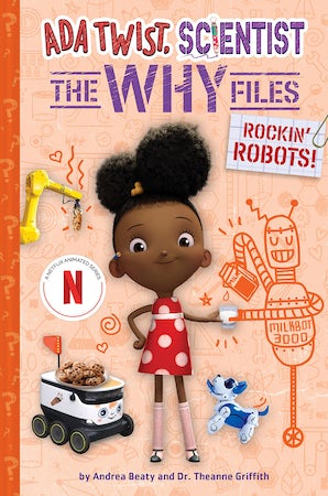Rockin' Robots! (Ada Twist, Scientist: The Why Files #5)