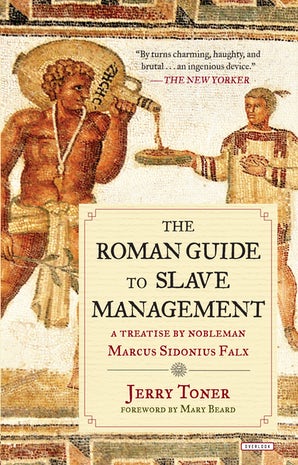 The Roman Guide to Slave Management