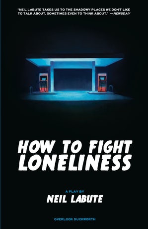 How to Fight Loneliness