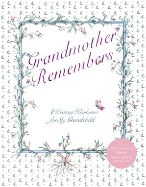 Grandmother Remembers 30th Anniversary Edition