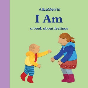 The World of Alice Melvin: I Am