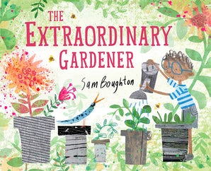 The Extraordinary Gardener